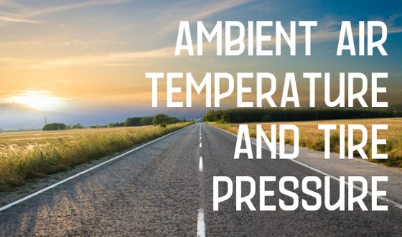 Ambient Air Temperature and Tire Pressure